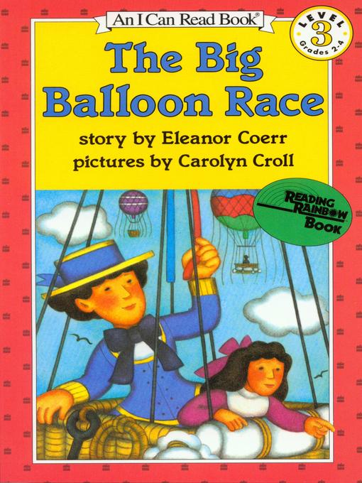 Title details for The Big Balloon Race by Eleanor Coerr - Available